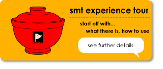 smt experience tour, start off withc what there is, how to use